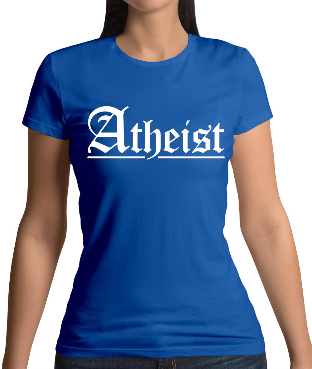 Atheist Womens T-Shirt