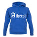 Atheist unisex hoodie