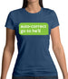 Auto Correct Go To He'll Womens T-Shirt