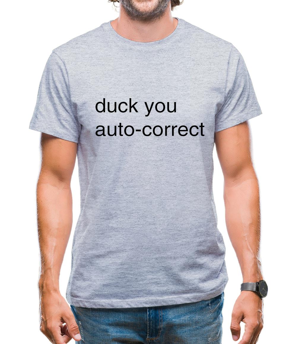 Auto Correct Duck You Mens T-Shirt