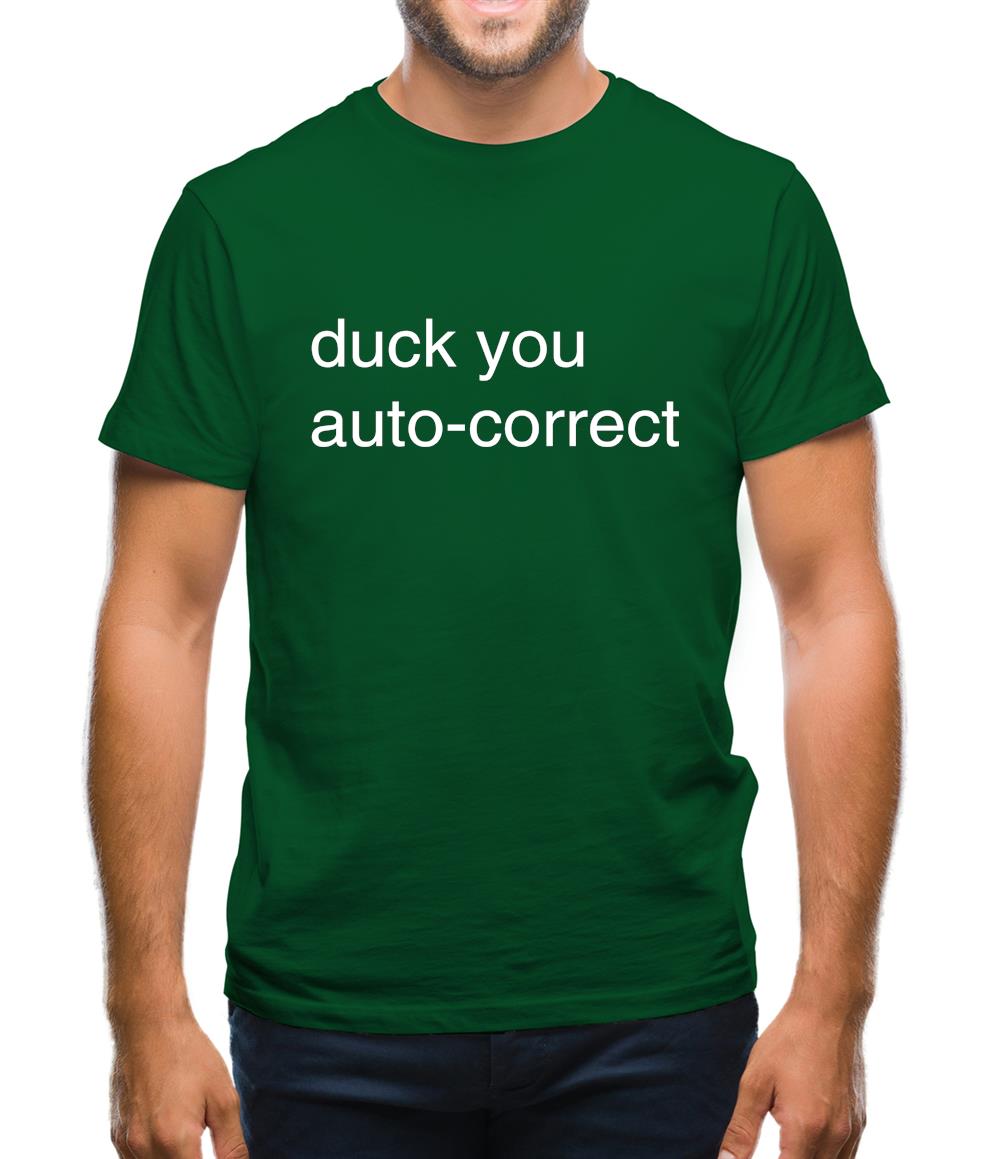 Auto Correct Duck You Mens T-Shirt