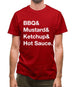 Bbq & Mustart & Ketchup Mens T-Shirt