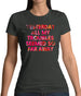 Yesterday, All My Troubles Seemed So Far Away Womens T-Shirt