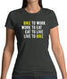 Bike To Work Live To Bike Womens T-Shirt