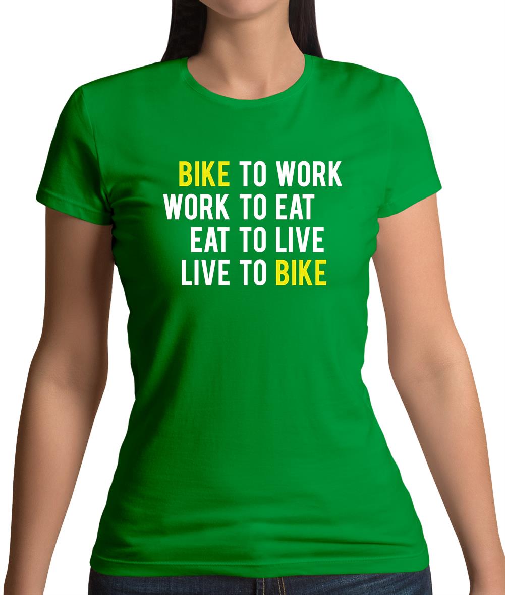 Bike To Work Live To Bike Womens T-Shirt