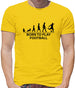 Born To Play Football Mens T-Shirt