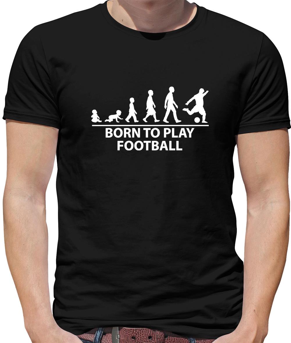 Born To Play Football Mens T-Shirt