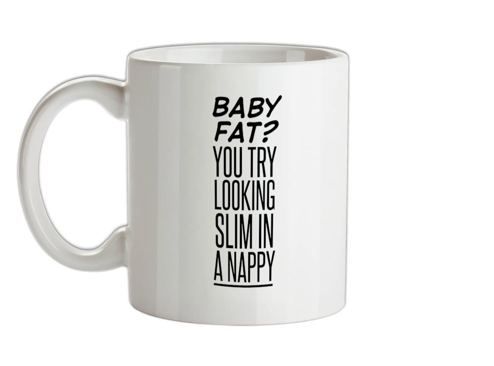 Baby Fat In Nappy Ceramic Mug
