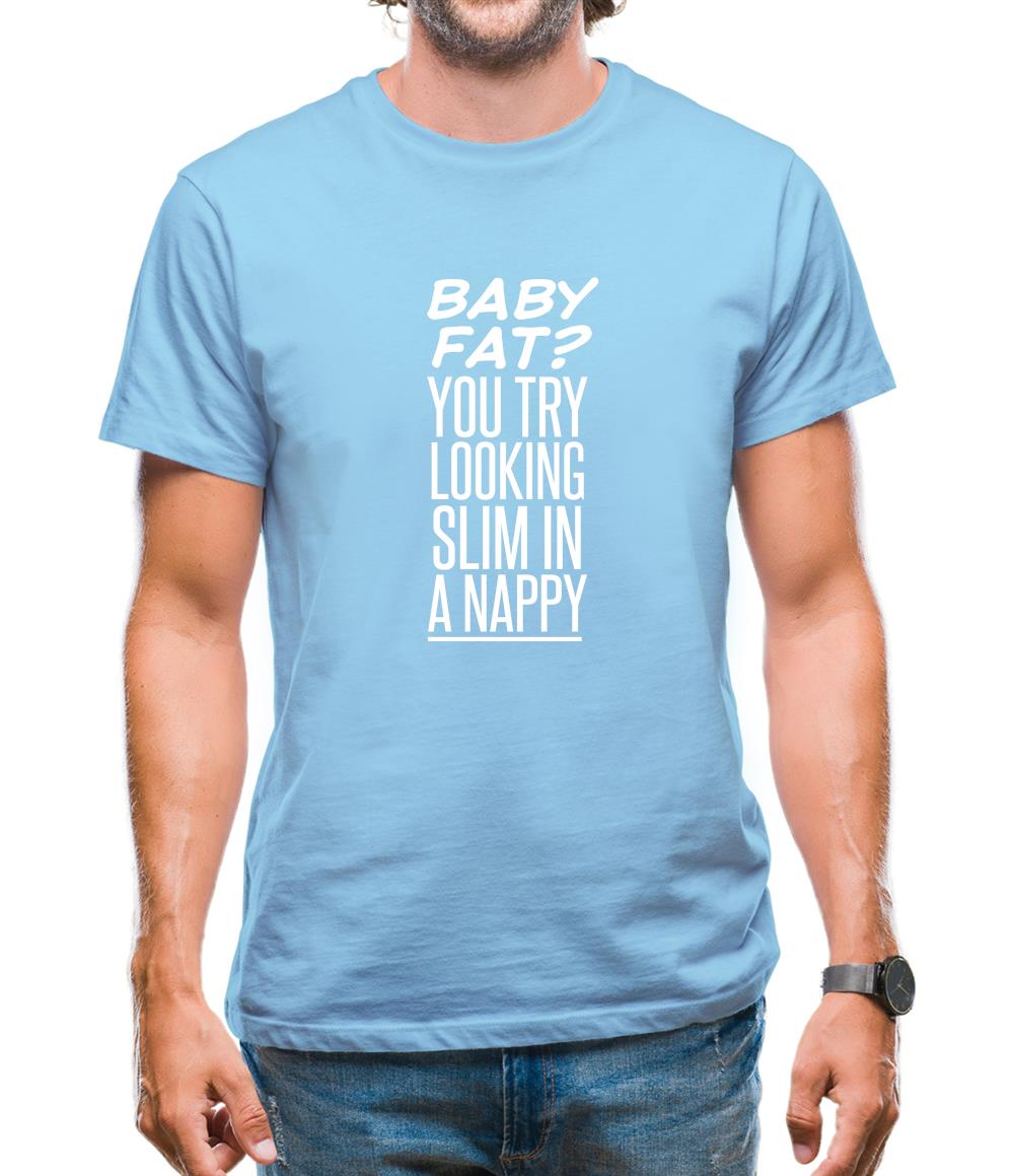 Baby Fat In Nappy Mens T-Shirt