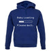 Baby Loading Please Wait unisex hoodie