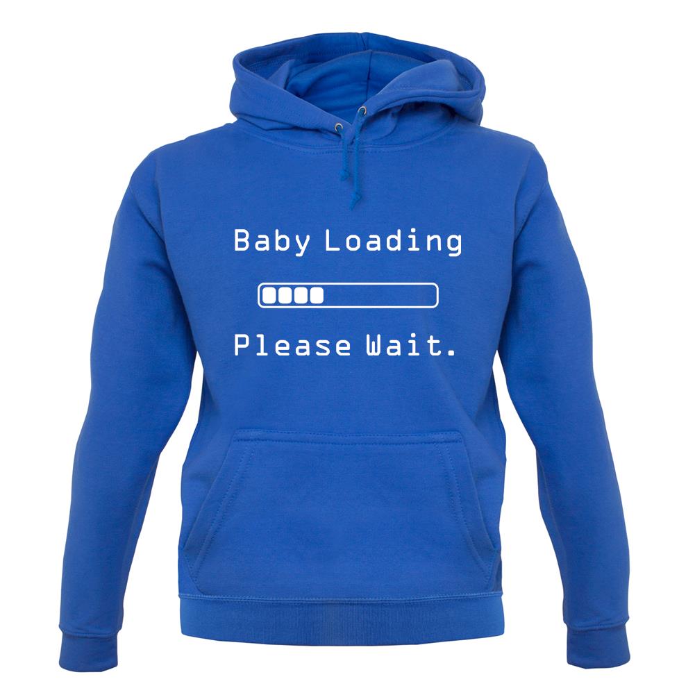 Baby Loading Please Wait unisex hoodie