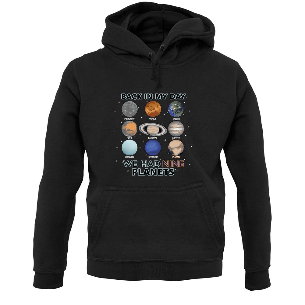 We Had Nine Planets Unisex Hoodie