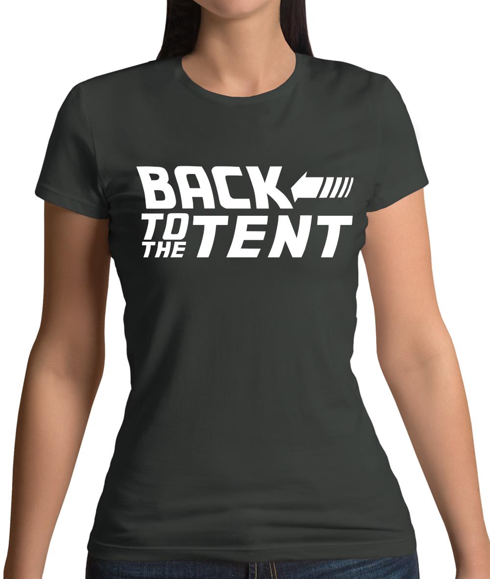 Back To The Tent Womens T-Shirt