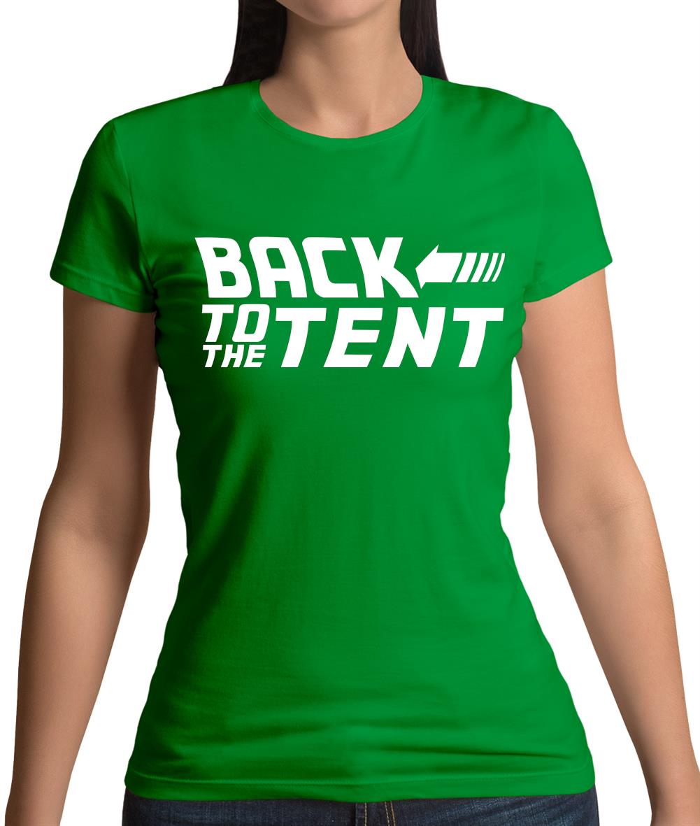 Back To The Tent Womens T-Shirt
