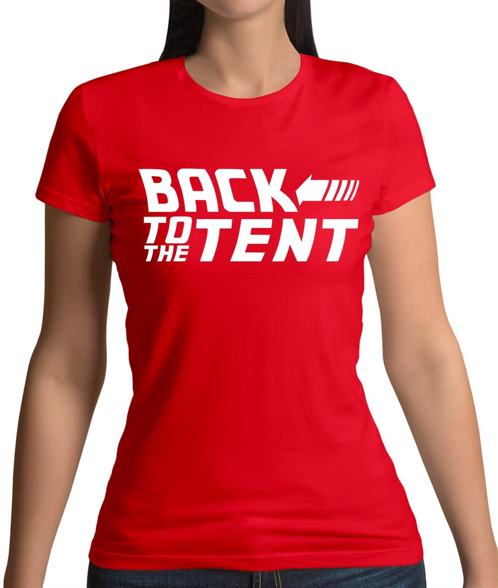 Back To The Tent Womens T-Shirt