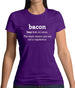 Bacon Definition Womens T-Shirt