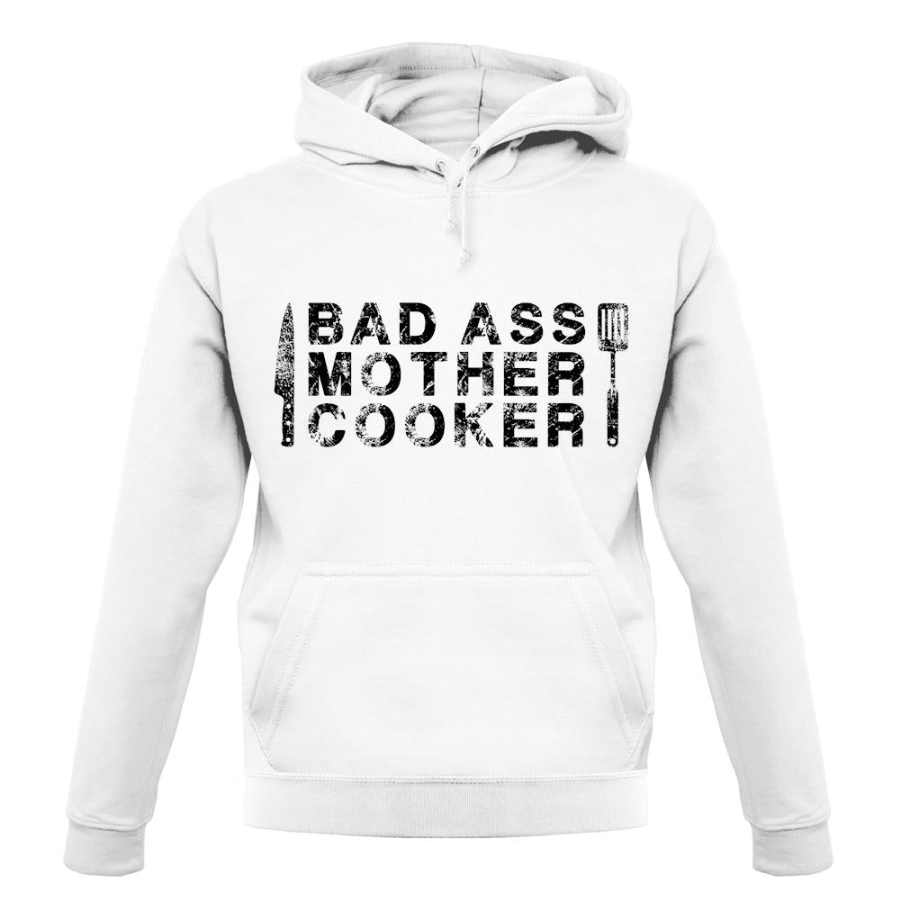 Bad Ass Mother Cooker unisex hoodie