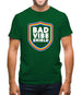 Bad Vibe Shield Mens T-Shirt