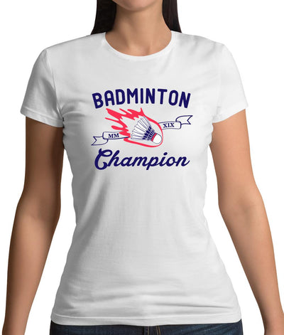 Badminton Champion Womens T-Shirt