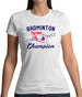 Badminton Champion Womens T-Shirt