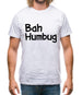 Bah Humbug Mens T-Shirt