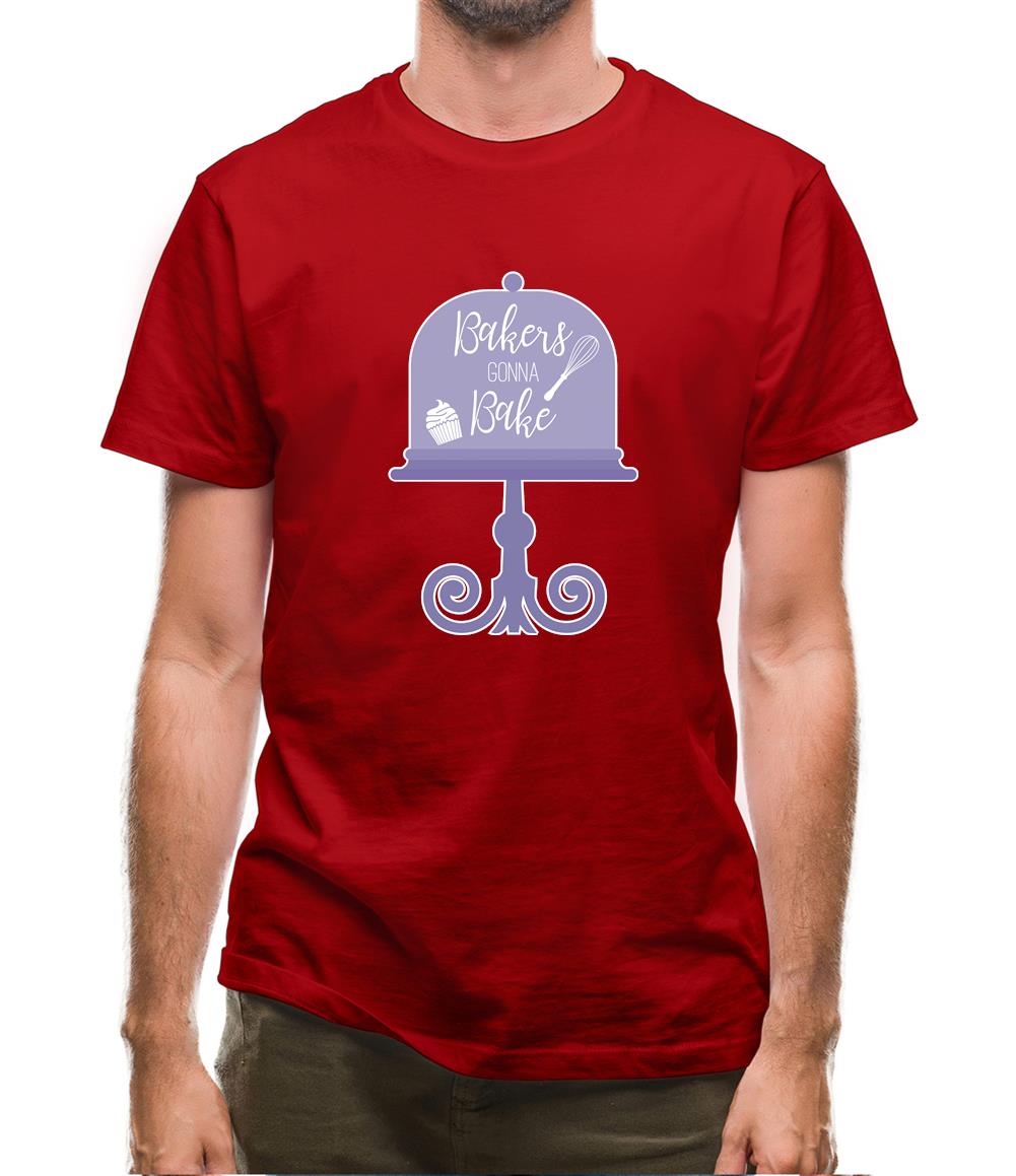 Bakers Gonna Bake Mens T-Shirt