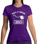 Ball & Chain Since 2013 Womens T-Shirt