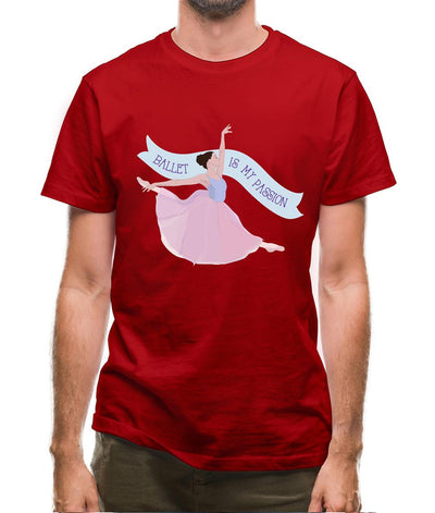 Ballet Is My Passion Mens T-Shirt