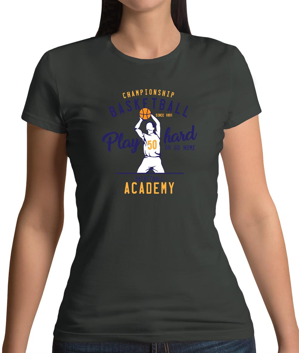 Basketball - Play Hard or Go Home Womens T-Shirt