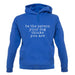 Be The Person Your Dog Thinks You Are Unisex Hoodie