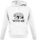 Bear With Me Unisex Hoodie