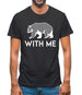 Bear With Me Mens T-Shirt