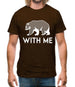 Bear With Me Mens T-Shirt