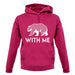 Bear With Me Unisex Hoodie