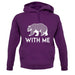 Bear With Me Unisex Hoodie