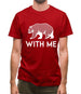 Bear With Me Mens T-Shirt