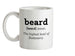 Beard Definition Ceramic Mug