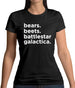 Bears, Beets, Battlestargalactica Womens T-Shirt