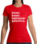 Bears, Beets, Battlestargalactica Womens T-Shirt