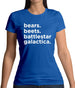 Bears, Beets, Battlestargalactica Womens T-Shirt