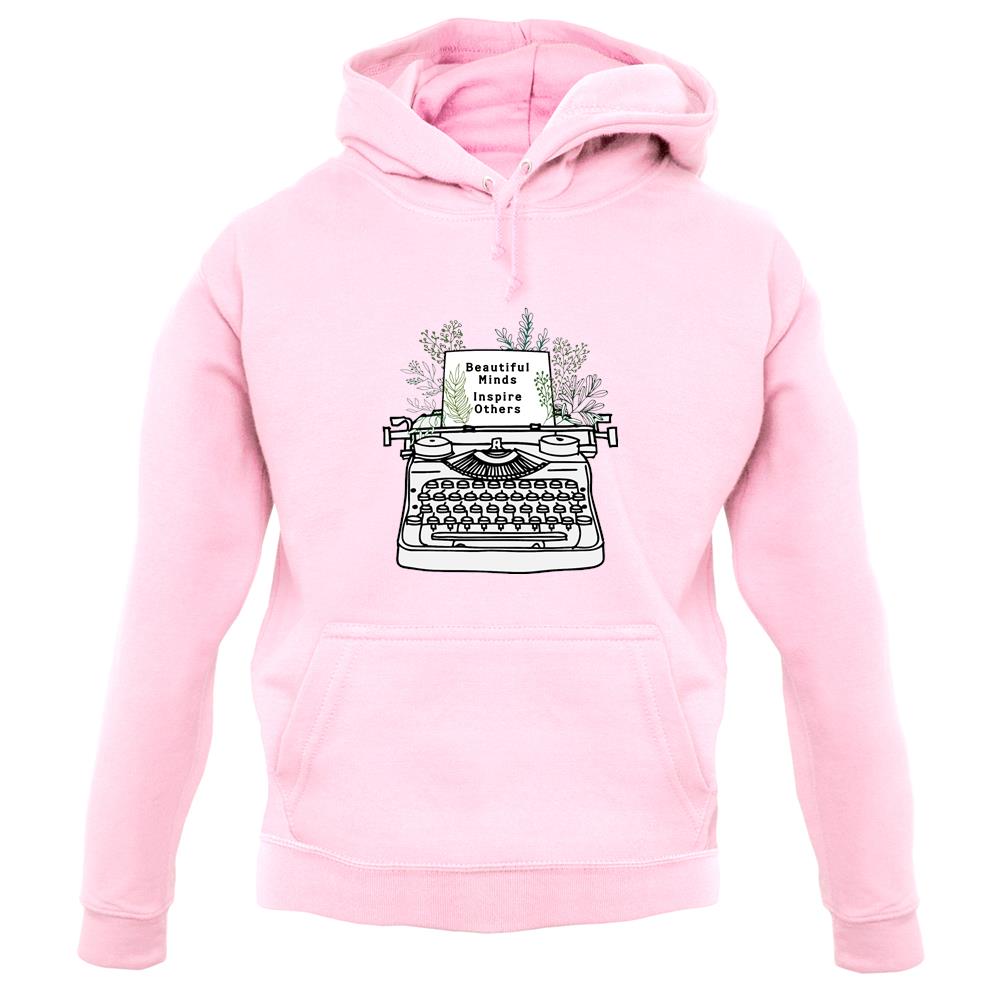 Beautiful Minds Inspire Others Unisex Hoodie