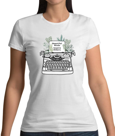 Beautiful Minds Inspire Others Womens T-Shirt