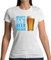 Beauty Is In The Eye Of The Beer Holder Womens T-Shirt