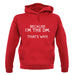 Because I'm the DM that's why Unisex Hoodie