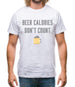 Beer Calories Don’T Count Mens T-Shirt