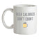 Beer Calories Don?t Count Ceramic Mug