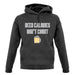 Beer Calories Donâ€™T Count unisex hoodie