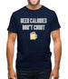 Beer Calories Don’T Count Mens T-Shirt