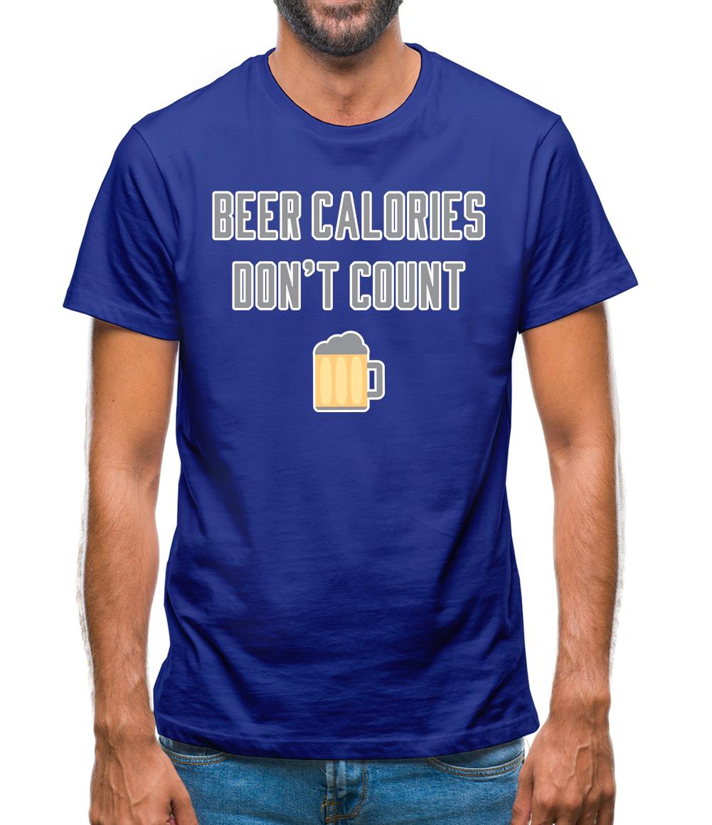 Beer Calories Don’T Count Mens T-Shirt