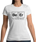 Beer The Essential Element Womens T-Shirt